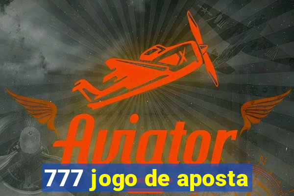 777 jogo de aposta